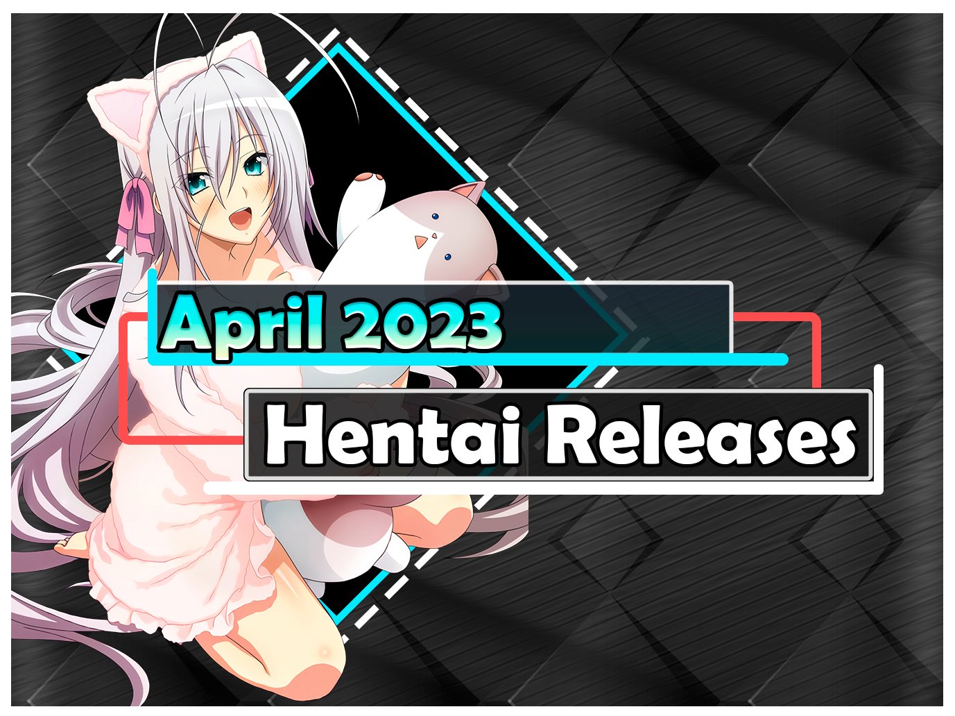 April 2023 Hentai Releases