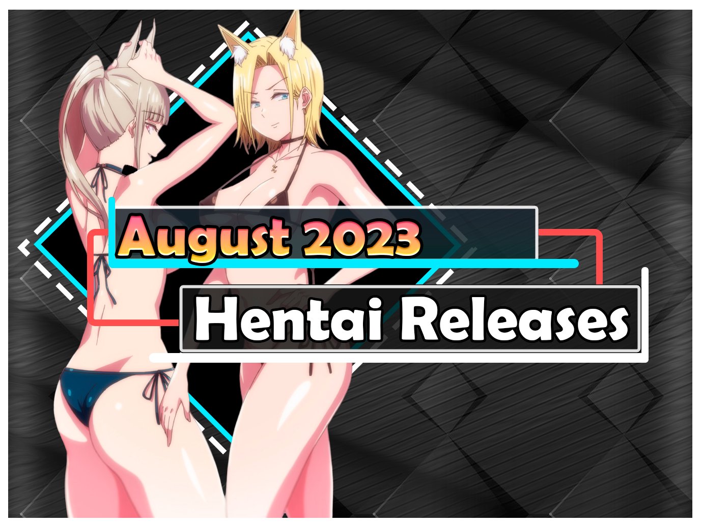 August 2023 Hentai Releases