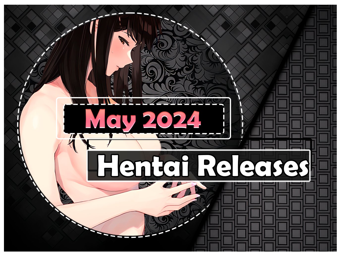 Mai 2024 Hentai Releases