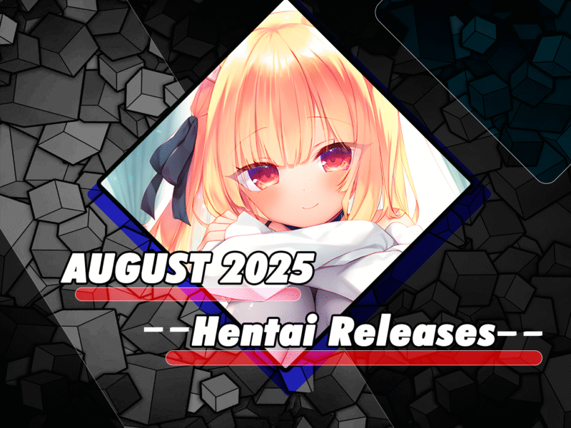 August 2025 Hentai Releases
